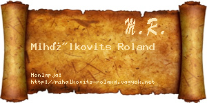 Mihálkovits Roland névjegykártya